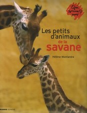 Petits d'animaux de la savane (les) - Hélène Montardre - V2139917