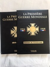 La première guerre mondiale 1914-1918. Édition du centenaire. 