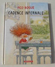 PICO BOGUE . 7 . Cadence infernale . DORMAL , ROQUES . BD EO DARGAUD