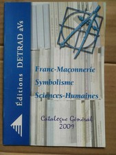 Franc-maçonnerie Symbolisme Sciences-humaines - Detrad Catalogue général 2009