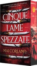 Cinque lame spezzate de
