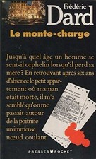 Le monte-charge de Dard/F |