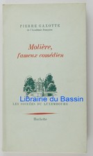 Molière, fameux comédien Pierre Gaxotte 1971 Ed. num.