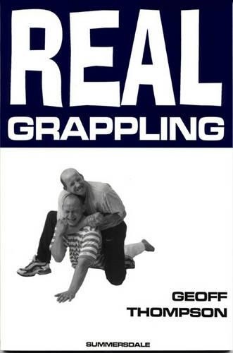 Geoff thompson real grappling - geoff,