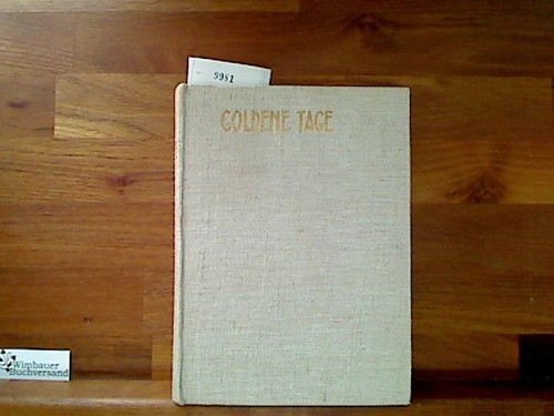 Goldene tage gaillard robert - tage,