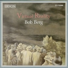 BOB BERG  virtual reality / CD