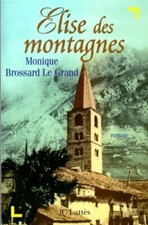 Elise des montagnes - Monique Brossard-... - V301385