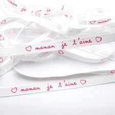 RUBAN - MAMAN JE T'AIME -TEXTE IMPRIME ROUGE S/ RUBAN SATIN BLANC 1m x 8mm