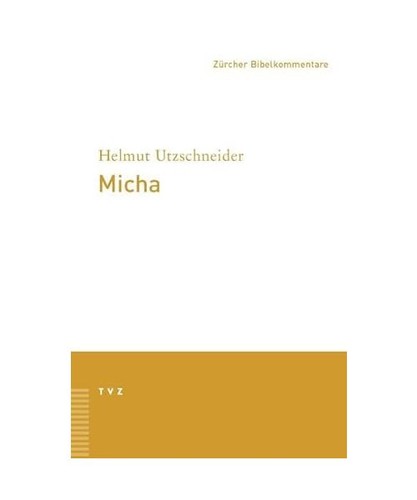 Micha helmut utzschneider - micha,,