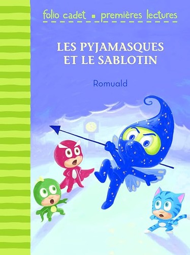 Les pyjamasques sablotin - pyjamasques, et