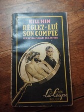 Réglez-lui son Compte. Les Révélations de San Antonio, de Kill Him. (1952)