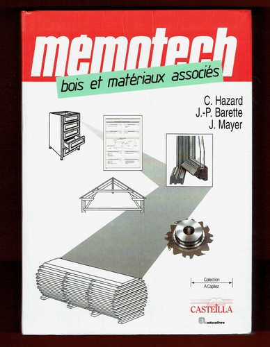 Mémotech bois matériaux - bois, et