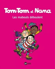 Tom-Tom et Nana, Tome 25: Les