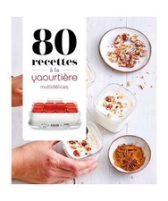 Recettes la yaourtière - 80,
