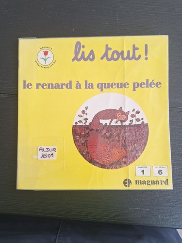 Lis tout renard a la - le,