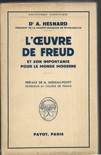 L'oeuvre de Freud et son importance pour le monde moderne. Dr. A. Hesnard. 1960