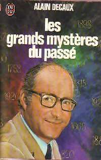 Les grands mystères - , passé