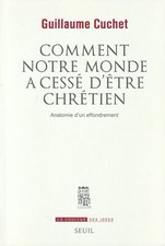 COMMENT NOTRE MONDE A CESSE