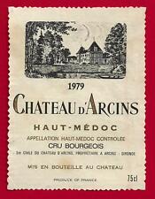 78/71Etiquette Label HAUT-MÉDOC CHÂTEAU D'ARCINS Cru bourgeois 1979 S.C.à ARCINS
