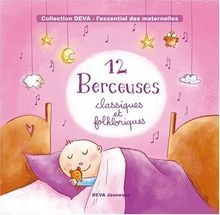12 Berceuses : Musique Pour Retour Au Calme Classiques... | CD | état acceptable