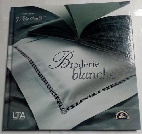 Livre broderie blanche d - blanche,
