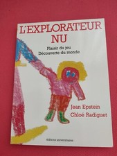 L' explorateur nu. Plaisir du