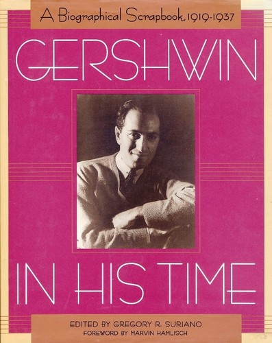 Gershwin his time - gershwin,