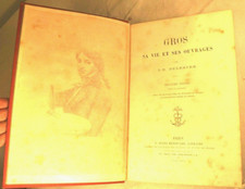DELESTRE GROS VIE ET OUVRAGES RENOUARD 1867 NAPOLEON DAVID LOUVRE SUICIDE ROUSS.