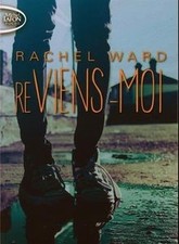 Reviens-moi de Ward, Rachel |