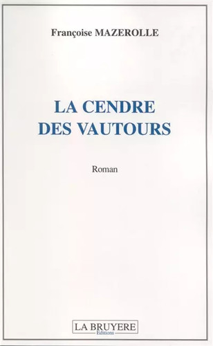 Cendre des vautours - des,