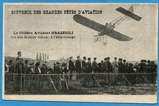 CPA: Le Célèbre Aviateur Grazzioli sur son Blériot-Anzani