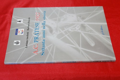 Pratese settanta anni - a.c.,