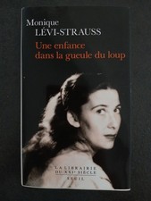 Une enfance dans la gueule du loup // Monique LEVI -STRAUSS // Autobiographie