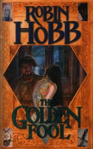 The golden fool hobb - the,