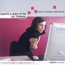 Santé & bien-être au travail : Vers un nouveau mode de vie - Les troubles mu