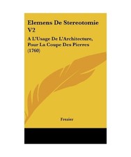 Elemens de Stereotomie V2: A