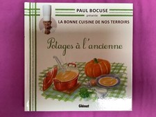 LIVRE 10 LA BONNE CUISINE DE NOS TERROIRS PAUL BOCUSE GLENAT POTAGES ANNÉE 2011