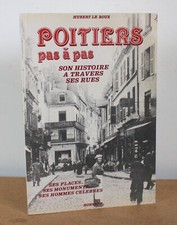 Poitiers pas à pas Hubert Le