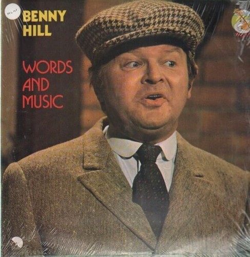 Benny hill words - hill, music