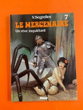 SEGRELLES LE MERCENAIRE TOME 7 UN REVE INQUIETANT EO 1995 GLENAT EXCELLENT ETAT