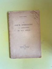 Roger Peyre La Cour d'Espagne