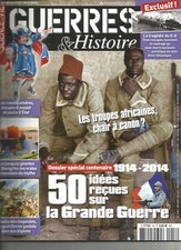 GUERRES & HISTOIRE N°18 GRANDE GUERRE / TROUPE AFRICAINE / REVOLT BAGAUDES / K-8