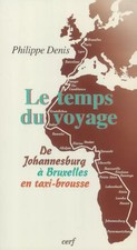 Le temps du voyage, Philippe Denis