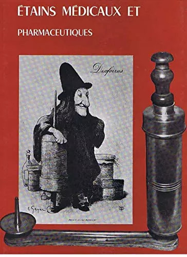 Etains medicaux - medicaux, et