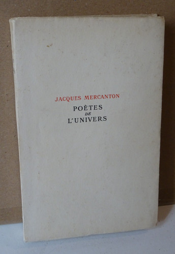Jacques mercanton poètes - jacques, de
