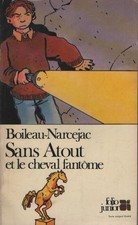 Sans Atout et le cheval