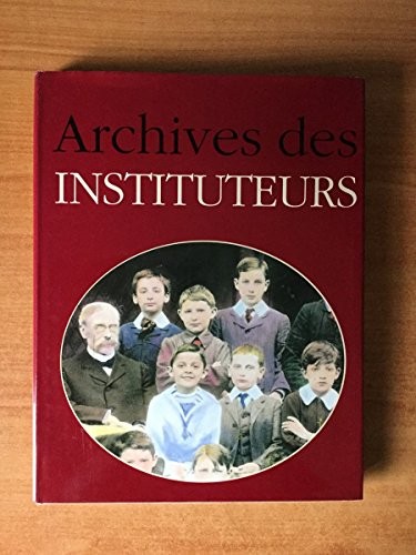 Archives des instituteurs - , by