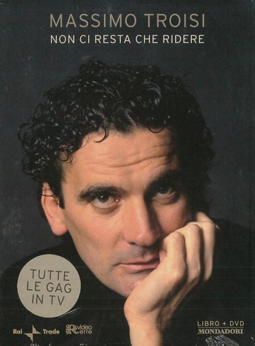 Massimo troisi non resta - non, ci