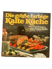 La Grande Cuisine Froide Colorée: Livre de Recettes Buffet