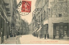 SAVOIE  CHAMBERY  la rue croix d'or